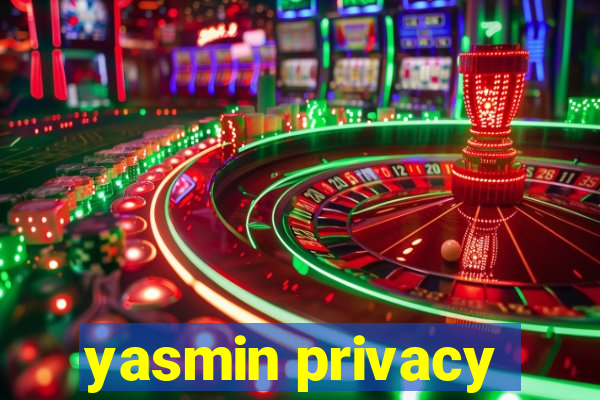 yasmin privacy